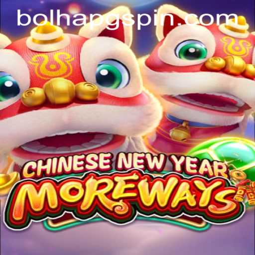 Unlock the Excitement of CHINESENEWYEARMOREWAYS: A Festive Gaming Experience