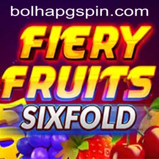 FieryFruitsSixFold: A Sizzling New Gaming Experience with bolhapg PH Login