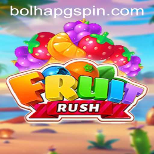 Discover the Excitement of FruitRush and Navigate bolhapg PH Login