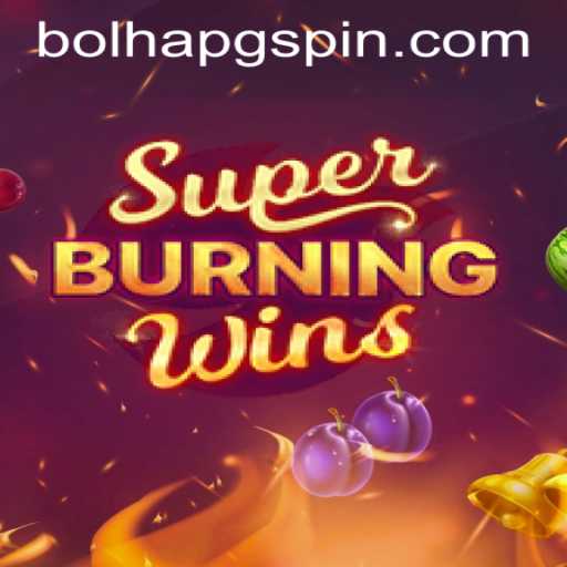 Exploring the Fiery World of SuperBurningWins and Bolhapg PH Login